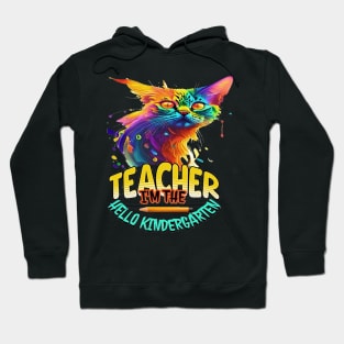 I'm The Teacher Hello Kindergarten, Back to School, Happy Teacher Day Gift, Teacher Appreciation, Teach,Teacher Gift, Back To School Gift Hoodie